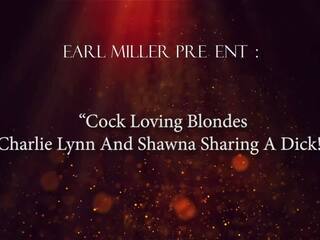 Cock Loving Blondes Charlie Lynn and Shawna Sharing a manhood | xHamster